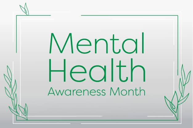Picture with green accents that says Mental Health Awareness Month